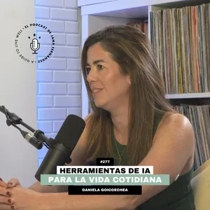 #277 - Herramientas de IA para la vida cotidiana