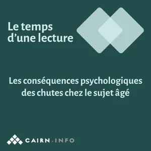 Les conséquences psychologiques des chutes chez le sujet âgé