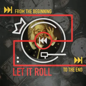 The Subversive Side of Classical Music: Let It Roll From the Beginning...to the End 7
