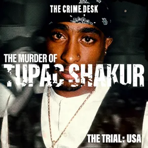 The Murder of Tupac Shakur