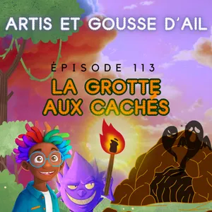 113 - La grotte aux cachés