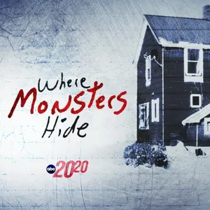 Where Monsters Hide (Rebroadcast)
