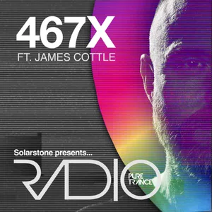 Pure Trance Radio Podcast 467X ft. Jamie Cottle