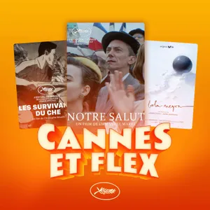 CANNES #8 - Notre Salut 🇫🇷 , Les Survivants Du Che ✊ & La Bola Negra ⚫