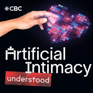 Artificial Intimacy | E4: Behind the Bot