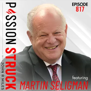 World’s Most Influential Psychologist: The Hidden Force That Drives Human Progress | Dr. Martin Seligman – EP 817