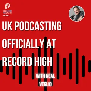 Record Number of UK Podcast Listeners! - Official 2024 Data