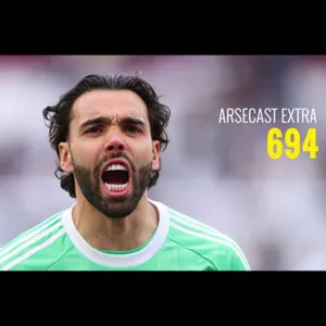 Arsecast Extra Episode 694 - 11.05.2026