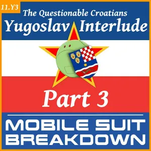 Yugoslav Interlude 3: the Questionable Croatians