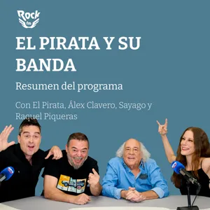 13 DE OCTUBRE | EL PIRATA Y SU BANDA | RESUMEN