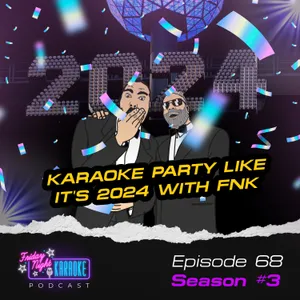 Karaoke Party Like it's 2024 with FNK