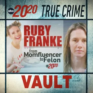 True Crime Vault: Ruby Franke: From Momfluencer to Felon