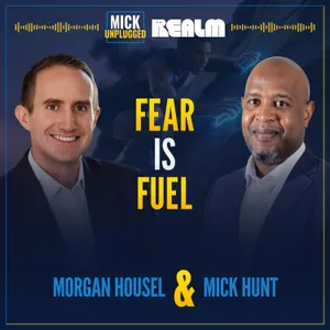 Why You’ll Never Feel Rich with Morgan Housel