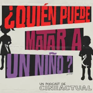 S09E20 - ¿Quién puede matar a un niño?