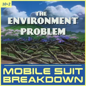 S10+2: The Environment Problem ft. Colin