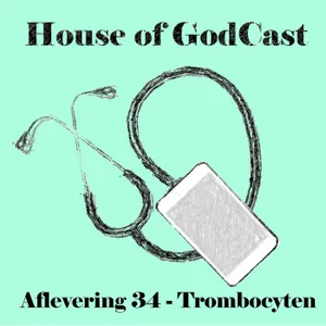 Aflevering 34 - Trombocyten