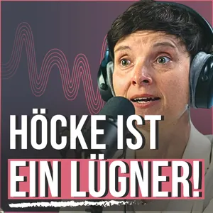 #307 - Deshalb musste der Höcke Podcast zensiert werden