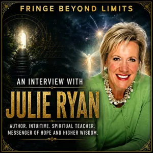 Inside the Dying Mind: Julie Ryan on Angels, Healing & the 12 Phases of Transition