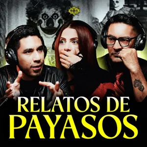 UNA PAYASITA MUERTA QUISO LLEVARME CON ELLA | Historias REALES de TERROR