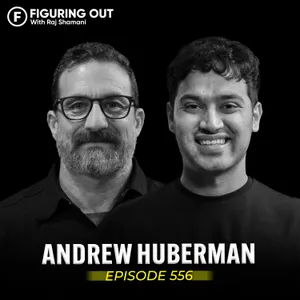 Andrew Huberman On The Science Of Peak Performance, Motivation & Sleep | FO556 Raj Shamani