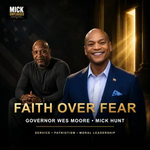 Faith Over Fear: Governor Wes Moore on Service, Patriotism & Moral Leadership