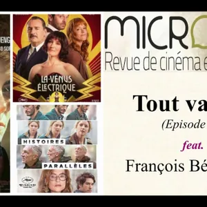 Tout va bien (Episode 13) - Farhadi, Salvadori & Sorogoyen = films méta