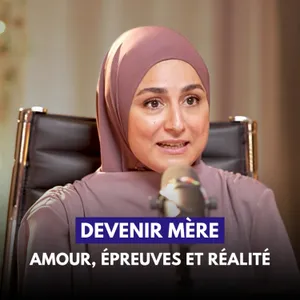 La maternité, devenir mère : entre amour, épreuves et réalité
