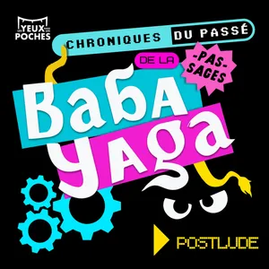 Chroniques du passé pas-sage - La fin du voyage
