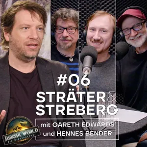 St&St#06 Das große JURASSIC WORLD SPECIAL mit GARETH EDWARDS