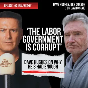 Hughesy: ‘The Government's Corrupt’ – Why He’s Turned on Labor