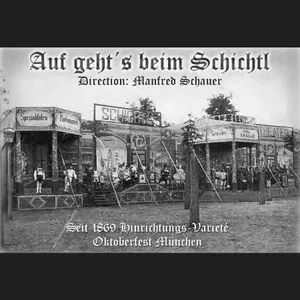 "Auf geht’s beim Schichtl!" Oktoberfestattraktion „Enthauptung“
