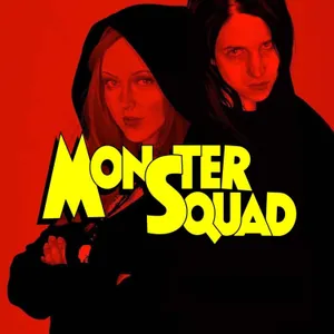 MONSTER SQUAD : GINGER SNAPS