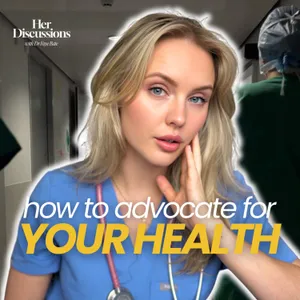 Why Women Feel Guilty for Asking Doctors for More Answers | Ways to Speak Up