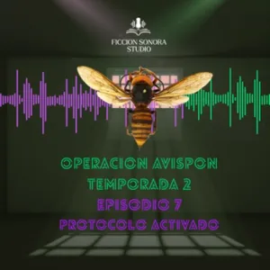 T2 EPISODIO 7 "PROTOCOLO ACTIVADO"