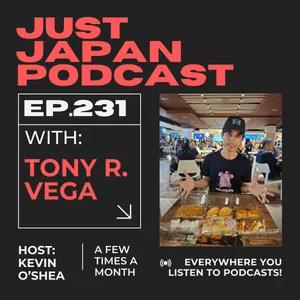 Just Japan Podcast - 231: Adventure in Japan - Walking from Kyoto to Yamaguchi