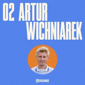 Artur Wichniarek: „Ich sollte der Messias sein, doch das konnte ich nicht“ – Der Fußball, mein Leben und ich