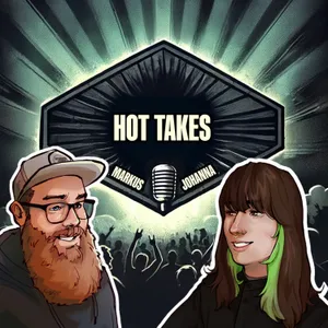 Hot Takes - Mit Johanna