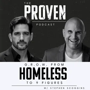 G.R.O.W. from Homeless to 9 Figures - Stephen Scoggins