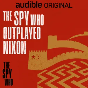 The Spy Who Outplayed Nixon  | Forked Tongue | 1
