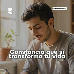 😇 Los hábitos que SÍ van a cambiar tu año | E90 | Devocionales y prédicas Cristianas