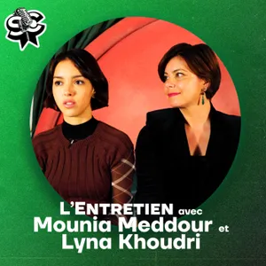 Lyna Khoudri et Mounia Meddour  : Filmer la danse pour Houria