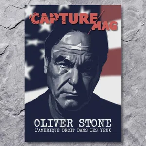 CAPTURE MAG N°2 - OLIVER STONE : L'AMÉRIQUE DROIT DANS LES YEUX
