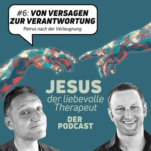 #6 Vom Versagen zur Verantwortung