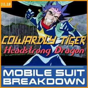 11.18: Cowardly Tiger, Headstrong Dragon