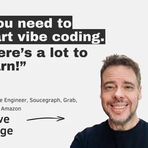 Amazon, Google and Vibe Coding with Steve Yegge