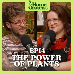 S1 Ep 14: The Power of Plants & Nature's Mental Health Magic