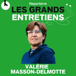 Ep.16 Valérie Masson-Delmotte : « Les milliardaires veulent préserver des modes de vie ultra-émetteurs »