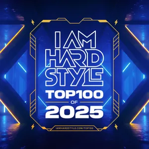I AM HARDSTYLE Top 100 of 2025 (Hosted by Brennan Heart, Code Black & Toneshifterz)