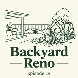 Backyard Reno - Episode 14