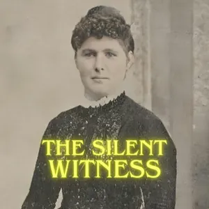 The Silent Witness: Bridget Sullivan and the Borden Murders